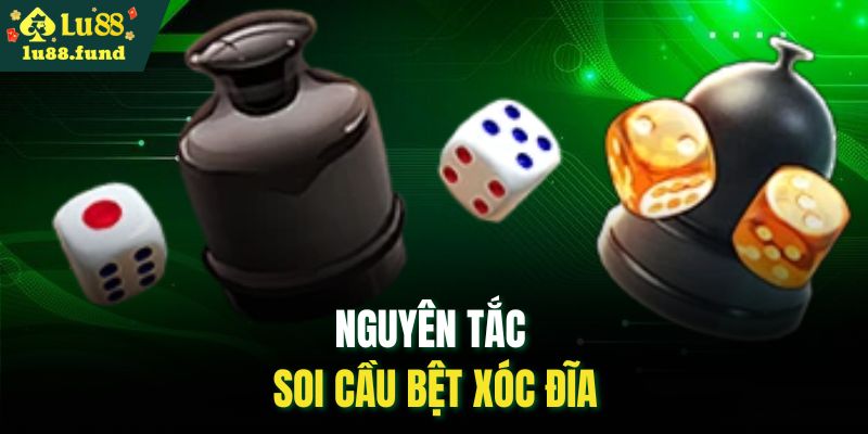 Nguyên tắc soi cầu bệt xóc đĩa